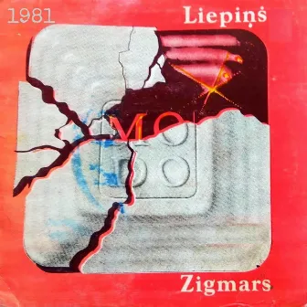 1981 by Zigmars Liepiņš