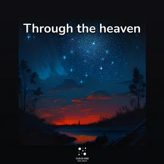 Through the Heaven by Always Be Mine