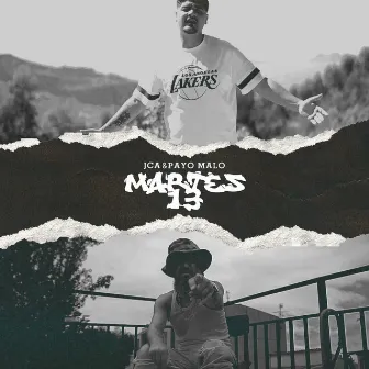 Martes 13 by El Payo Malo