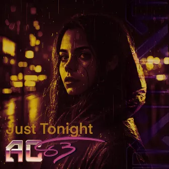 Just Tonight by AC '83