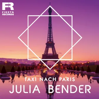 Taxi nach Paris by Julia Bender