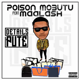 Détails Pute by Poison Mobutu