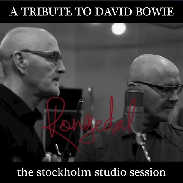 A TRIBUTE TO DAVID BOWIE - The Stockholm Studio Session