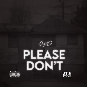 Please Don't by GYG