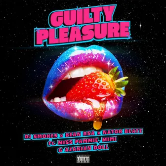 Guilty Pleasure by BEAN RSA