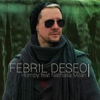 Febril Deseo by MC Hompy