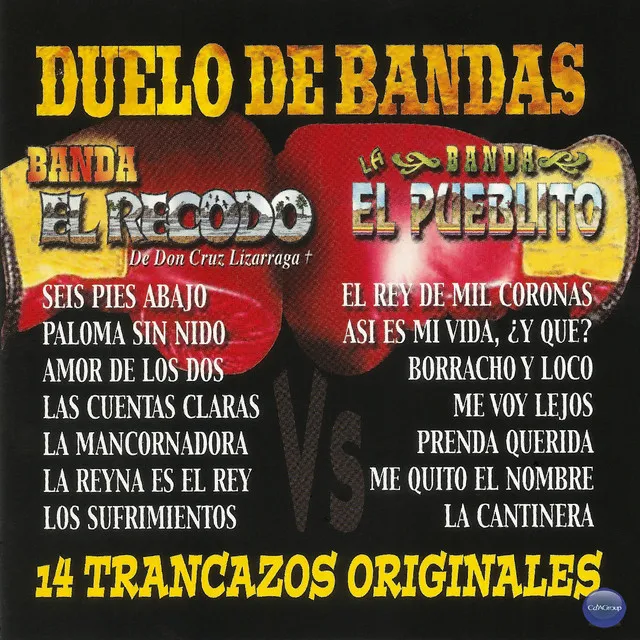 Duelo de Bandas: 14 Trancazos Originales