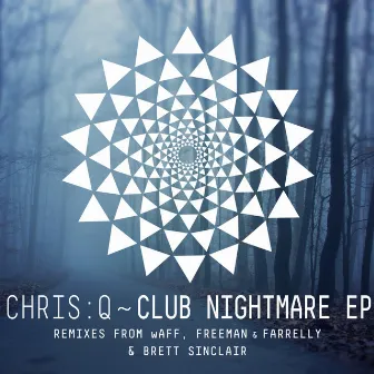 Club Nightmare EP by Chris:Q