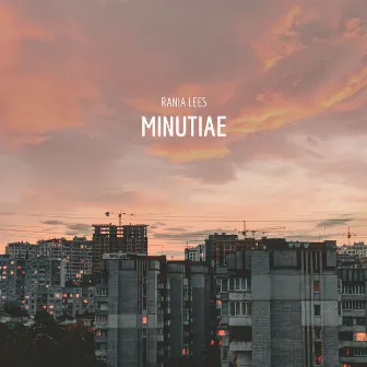 Minutiae by Rania Lees