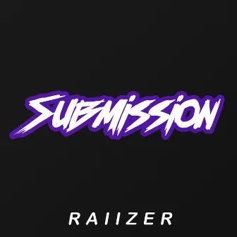 Submission by Raiizer