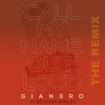 Call My Name out Loud (Remix) by DJ Niky