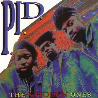 The Chosen Ones by P.I.D.