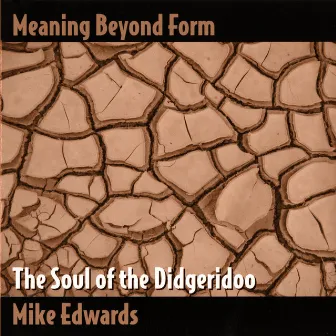 The Soul Of The Didgeridoo by Mike Edwards