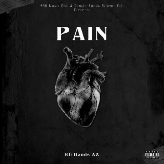 Pain by Eli Bands Az