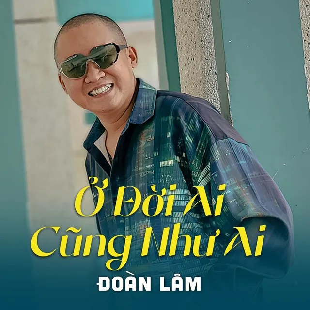 Ở Đời Ai Cũng Như Ai