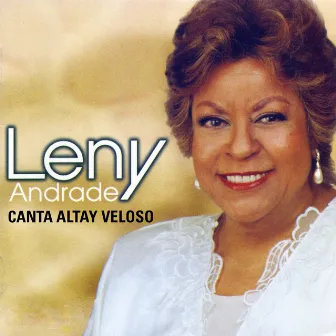 Leny Andrade Canta Altay Velloso by Leny Andrade