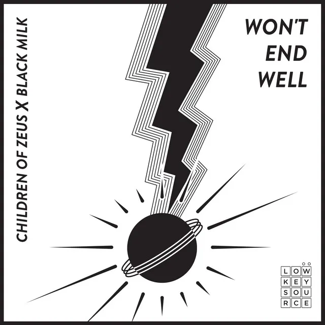 Won't End Well (feat. Black Milk)