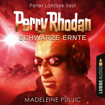 Schwarze Ernte, Dunkelwelten - Perry Rhodan 3 (Ungekürzt) by Unknown Artist