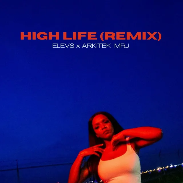 High Life (Remix)