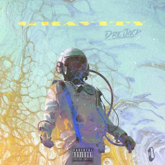 Gravity by Dre Jack