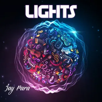 Lights by Jay Para