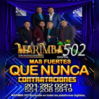 Mas Fuertes Que Nunca by Marimba 502