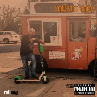 RollXng by Rollxm Joey