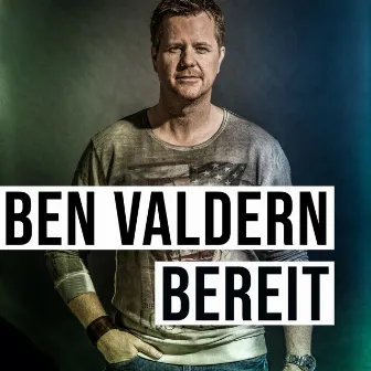 Bereit by Ben Valdern