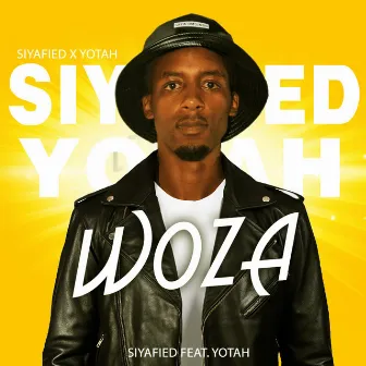 Woza by Siyafied