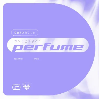 perfume by demxntia