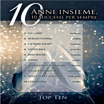 Top Ten (10 anni insieme, 10 successi per sempre) by Etnica project