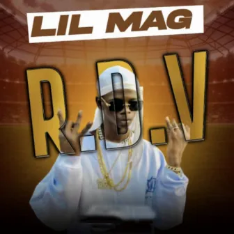 Rdv by Lil Mag