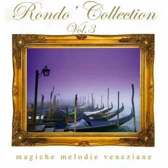 Rondò Collection, Vol. 3 by Orchestra Veneziana