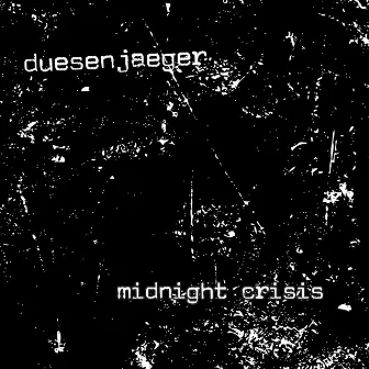 Midnight Crisis by Duesenjaeger