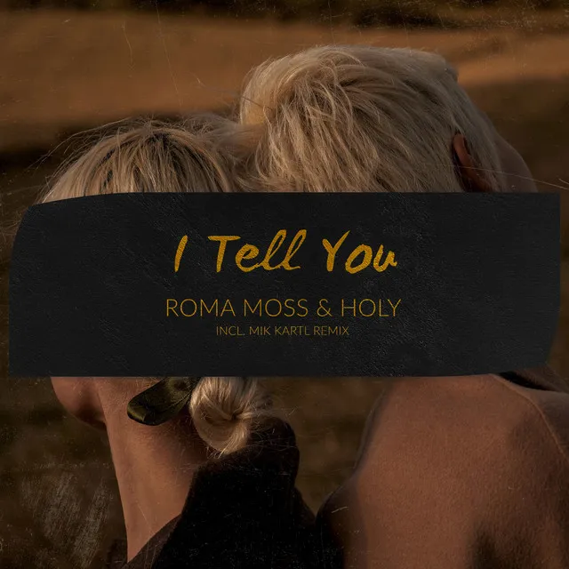 I Tell You - Mik Kartl Remix