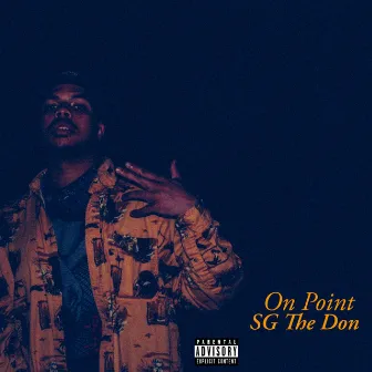 On Point by SG The Don