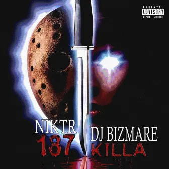 187 KILLA by NIKTR