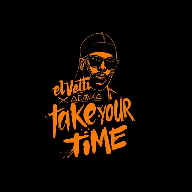 Take your Time