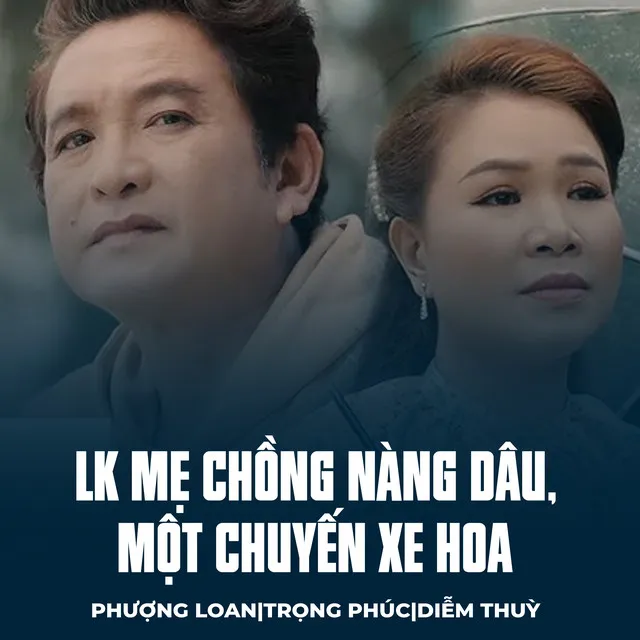 LK Mẹ Chồng Nàng Dâu, Một Chuyến Xe Hoa