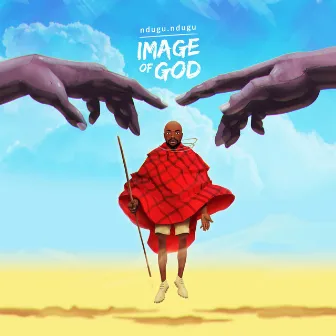 Image of God by Ndugu.Ndugu