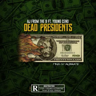 Dead Presidents by Young Ceno