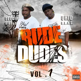 Rude Dudes, Vol. 1 by Rude Dudes