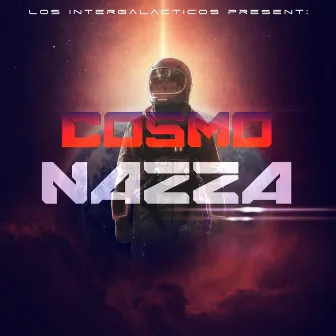 Cosmo Nazza by Los Intergalácticos