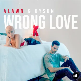 Wrong Love by Dyson