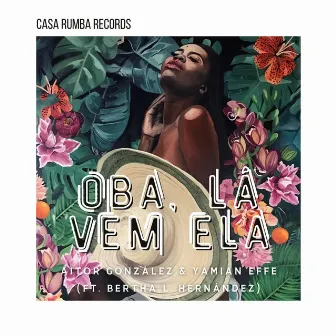 Oba, La Vem Ela by Yamian Effe