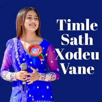 Timle sath Xodeu Vane by Rachana Rimal