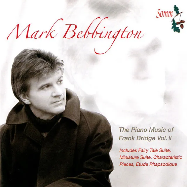 The Piano Music of Frank Bridge, Vol. 2