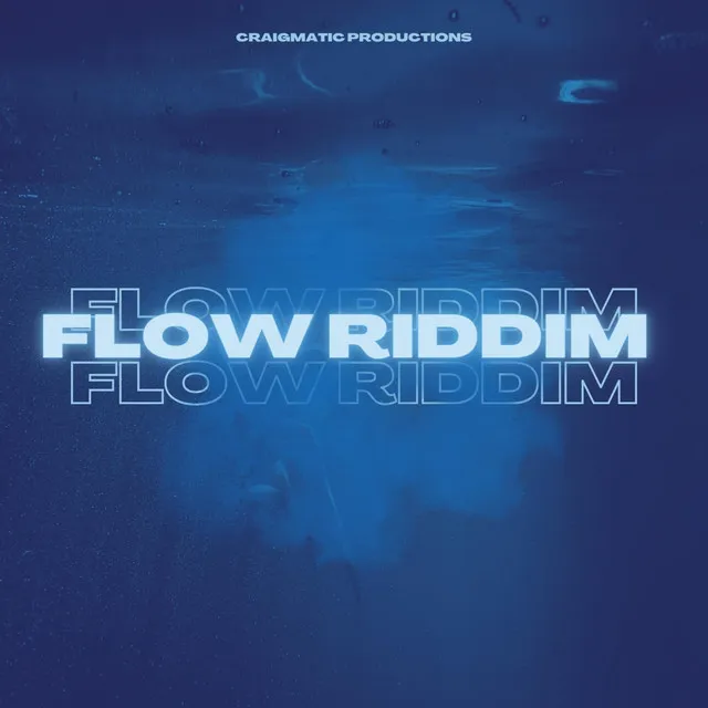 Flow Riddim