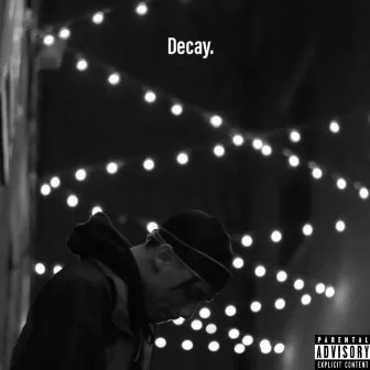 Decay by Quis Chauncey