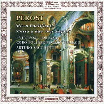 Perosi: Missa pontificals & Messa a due voci dispari by Coro Polifonico Castelbarco di Avio